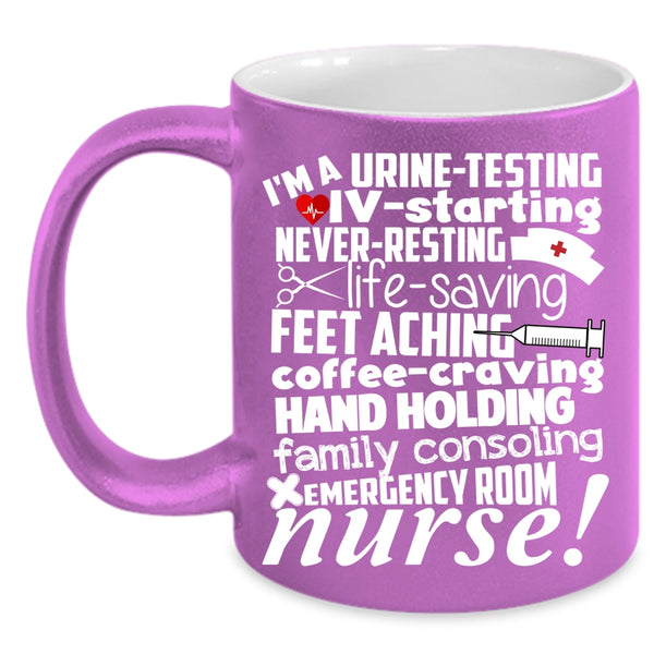 I'm A Nurse Coffee Mug, Family Consoling Emerhency Room Coffee Cup