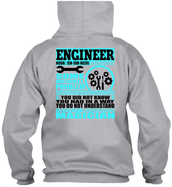 Engineer Who Solves A Problem T Shirt, I Love Engineer T Shirt