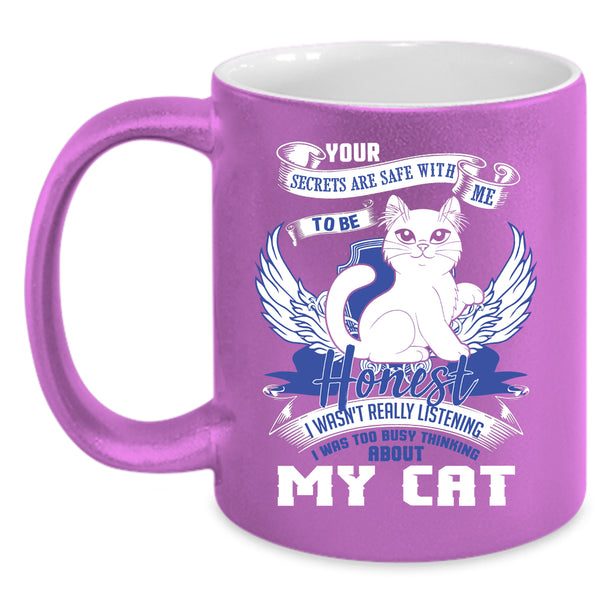 I Was Too Busy Thinking About My Cat Coffee Mug, Cute Cats Coffee Cup
