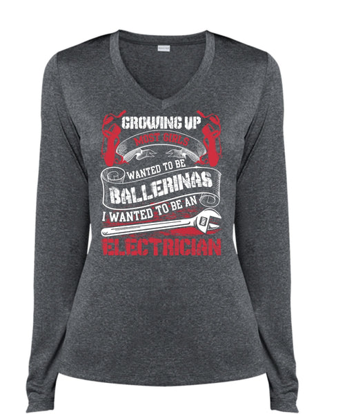 I Wanted To Be An Electrician T Shirt, Wanted To Be Ballerinas T Shirt, Cool Shirt (Ladies LS Heather V-Neck)