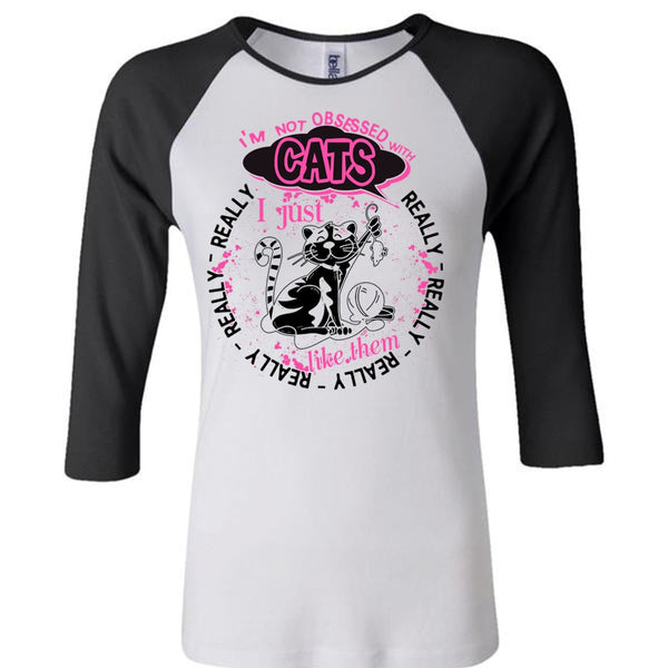 I'm Not Obsessed With Cats T Shirt, I Love My Cat T Shirt, Awesome T-Shirts