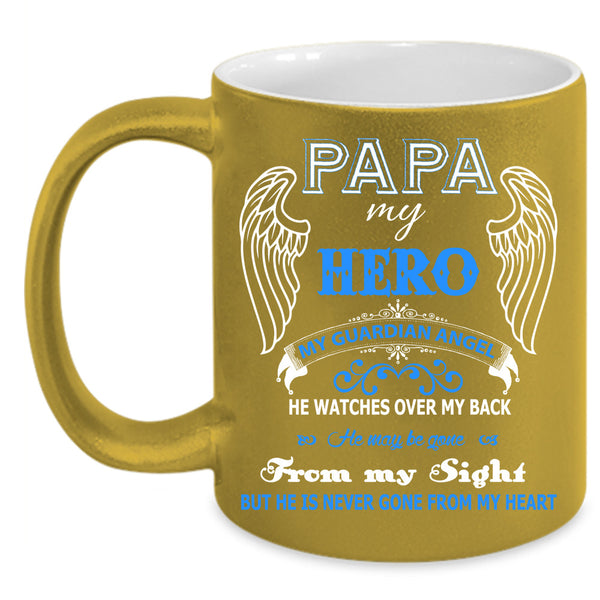 Papa My Hero Cup, Cool Papap Mug, Gift For Father's Day Cup