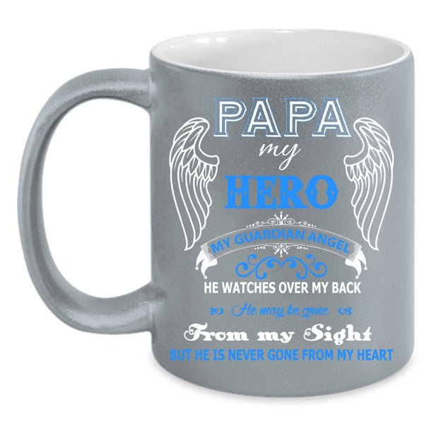Papa My Hero Cup, Cool Papap Mug, Gift For Father's Day Cup