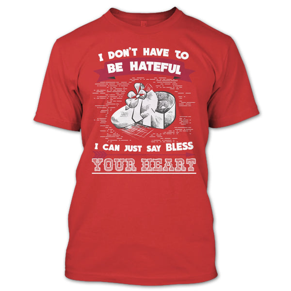 If You Are Talking Behind My Back T Shirt, Then You Are In The Perfect Position T Shirt