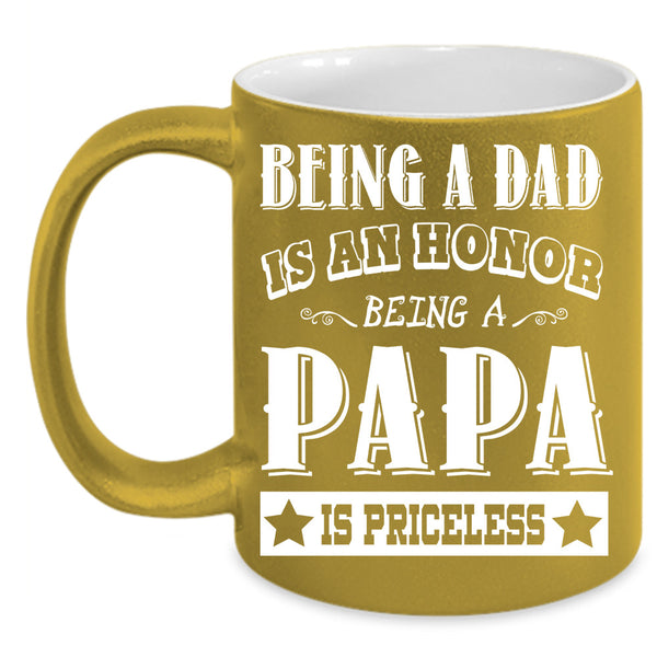 Being A Dad Cup, Being A Papa Mug, Gift For Father's Day Mug