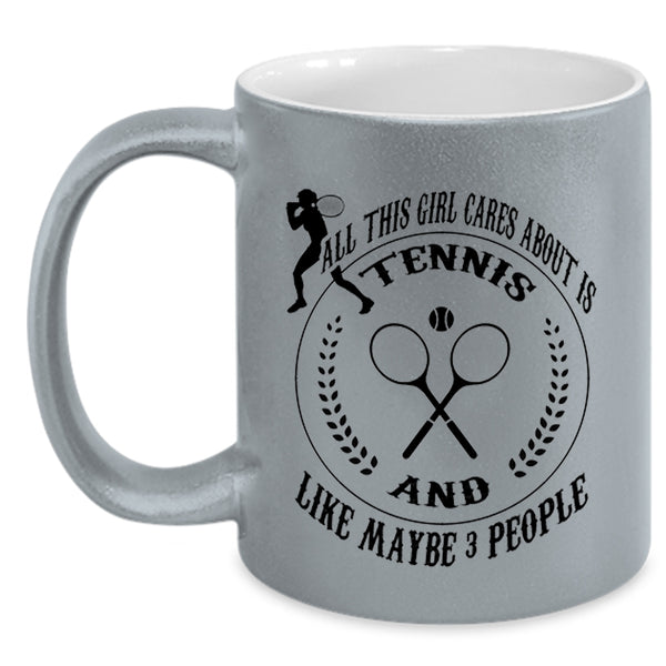 Cool Girls Coffee Mug, All This Girl Cares About Is Tennis Accent Mug