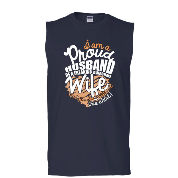 I Am A Proud Husband T Shirt, Freaking Awesome Wife T Shirt, Cool T Shirt (Men's Cotton Sleeveless)