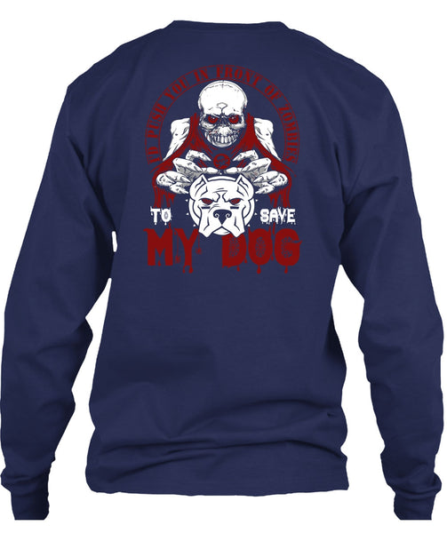 To Save My Dog T Shirt, My Favorite T Shirt