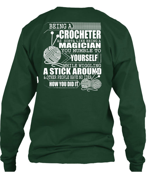 Being A Crocheter T Shirt, Being A Magician T Shirt