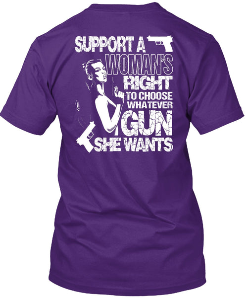 Choose Whatever Gun T Shirt, Support A Woman's Right T Shirt
