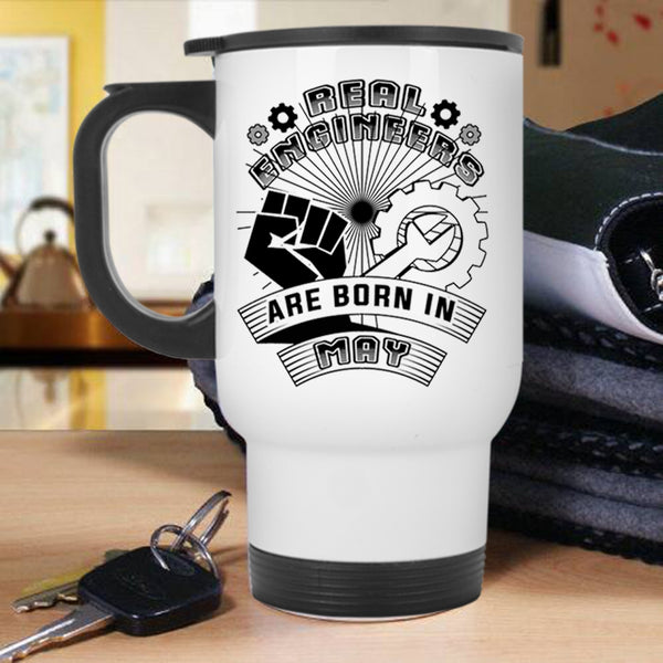 May Birthday Travel Mug, Real Engineers Are Born In May Mug