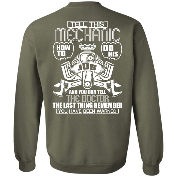 You Can Tell The Doctor T Shirt, I Love Mechanic Sweatshirt