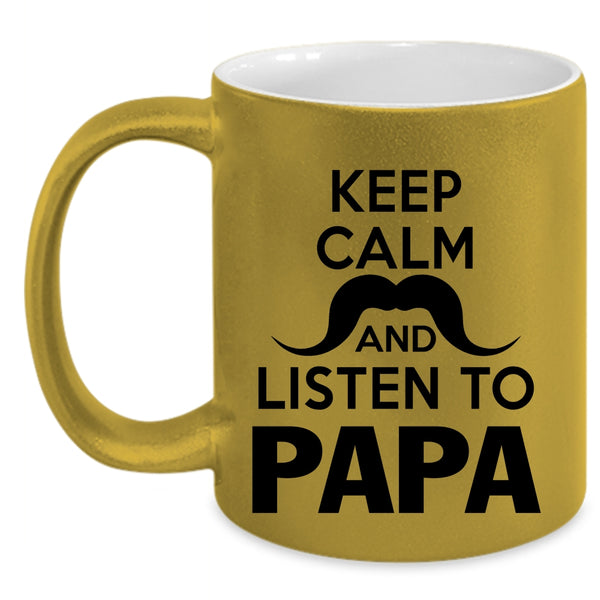 Awesome Papa Coffee Mug, Keep Calm And Listen To Papa Accent Mug