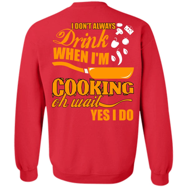I'm Cooking T Shirt, I Love Cooking Sweatshirt