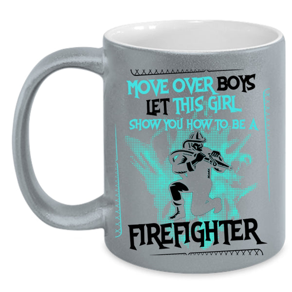 How To Be A Firefighter Coffee Mug, This Girl Show You Accent Mug