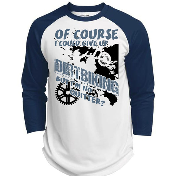I Could Give Up Dirt Biking T Shirt, I Love Biking T Shirt, Awesome T-Shirts  (Polyester Game Baseball Jersey)