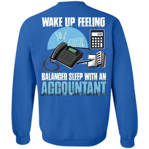 Balanced Sleep With An Accountant T Shirt, I Love Accountant Sweatshirt