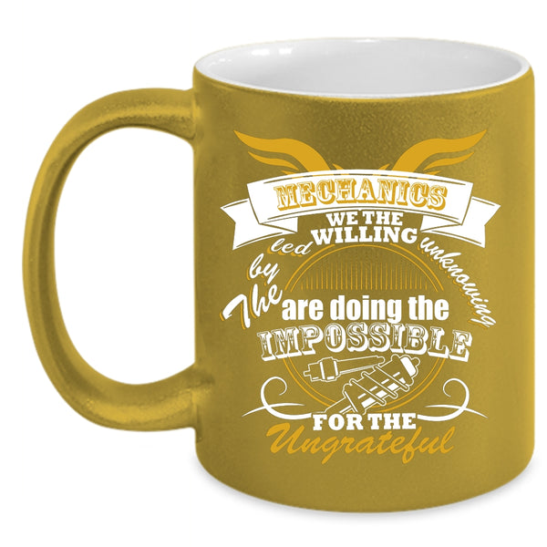 Mechanics Coffee Mug, Awesome Gift For Mechanics Coffee Cup