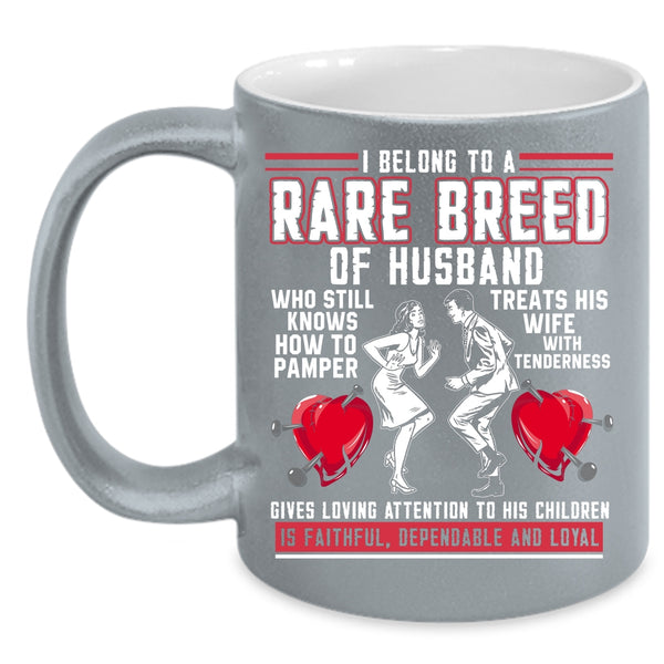 I Belong To A Rare Breed Of Husband Coffee Mug, Cool Just Married Coffee Cup