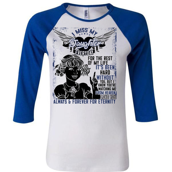 I Miss My Daughter T Shirt, I Love Daughter T Shirt, Awesome T-Shirts