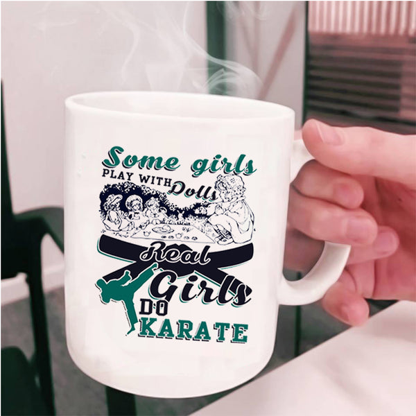 Cool Karate Girls Coffee Mug, Real Girls Do Karate Cup