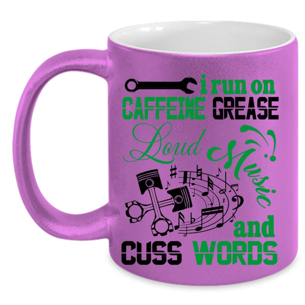 Cute Musician Coffee Mug, I Run On Caffeine Grease Loud Music Accent Mug