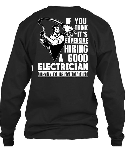 Good Electrician T Shirt, Being An Electrician T Shirt