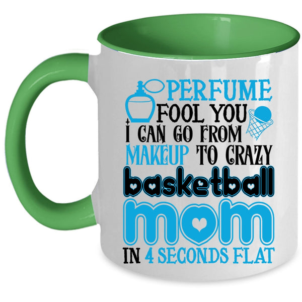 Cute Mom Coffee Mug, I Can Go From Makeup To Carzy Basketball Mom Accent Mug