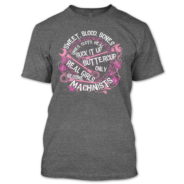 Sweet Blood Bones T Shirt, Real Girls Become Mechanic T Shirt