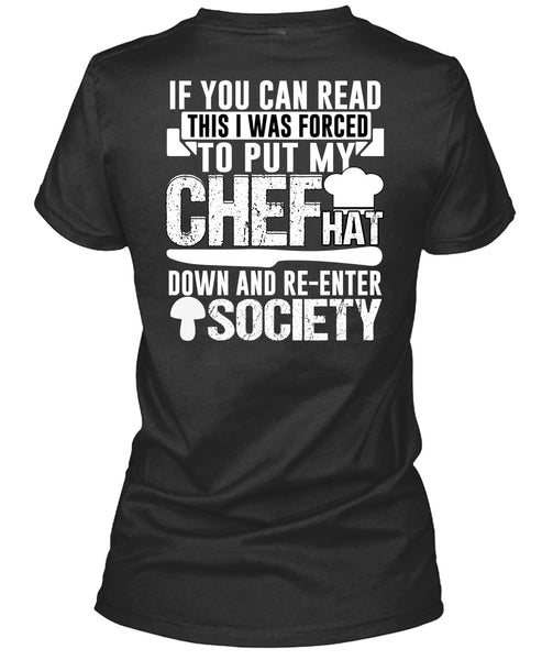 I Was Forced To Put My Chef T Shirt, Being A Chef T Shirt