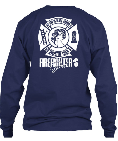 Sweetest Than A Firefighter's Girl T Shirt, Being A Firefighter T Shirt