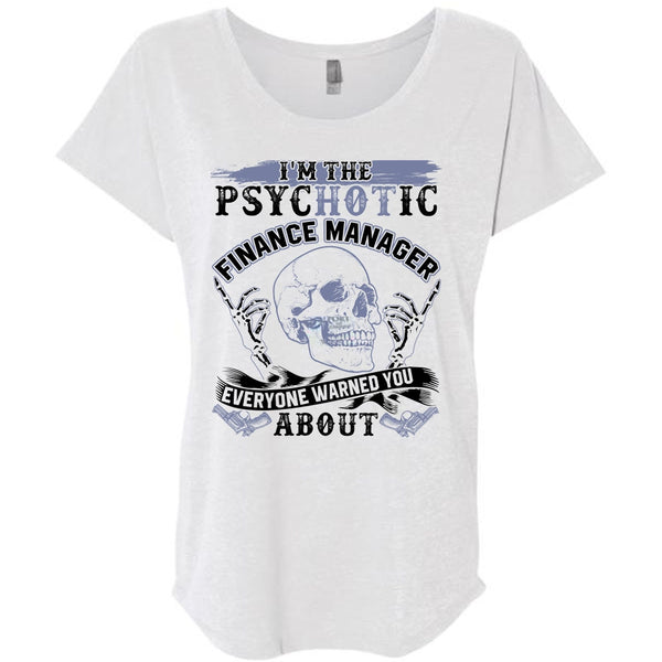 I'm The Psychotic Finance Manager T Shirt, I Love Manager T Shirt, Awesome T-Shirts