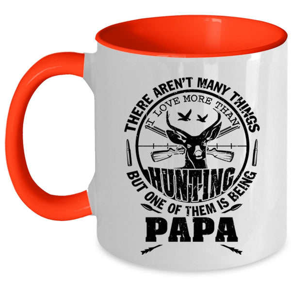 Being Papa Coffee Mug, I Love More Than Hunting Accent Mug