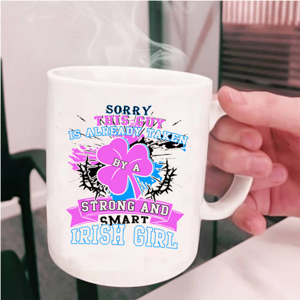 My Husband Coffee Mug, Taken By A Strong And Smart Irish Girl Cup