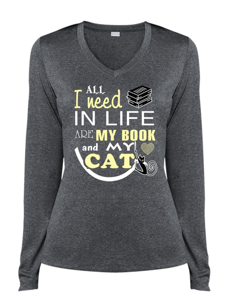 All I Need In Life Are My Book And My Cat T Shirt, My Pets T Shirt, My Favorite T Shirt (Ladies LS Heather V-Neck)