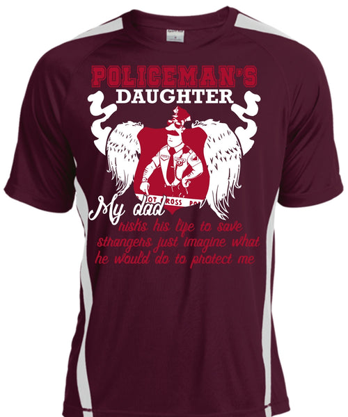 Policeman's Daughter T Shirt, My Dad Risks His Life T Shirt, Cool Shirt