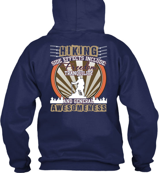 Hiking Side Effects Include T Shirt, Freedom Tranquility T Shirt