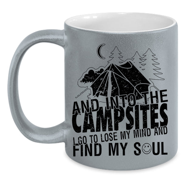 I Go To Lose My Mind And Find My Soul Coffee Mug, Into The Campsite Accent Mug