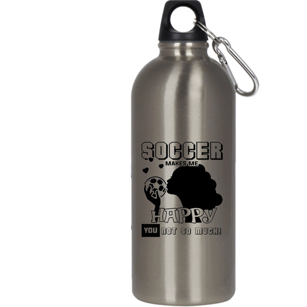 Soccer Makes Me Happy 20 oz Stainless Steel Bottle,Awesome Soccer Player Outdoor Sports Water Bottle