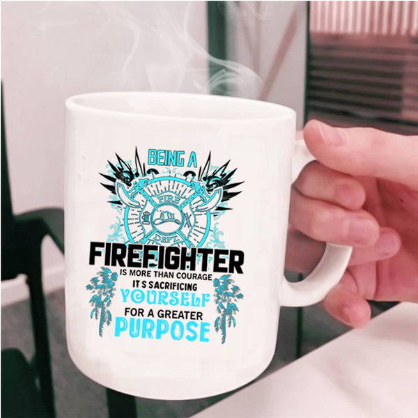 Cute Firefighter Coffee Mug, Being A Firefighter Cup
