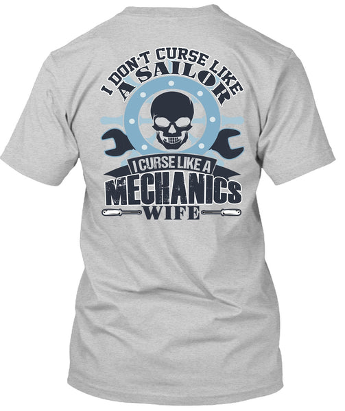 I Curse Like A Mechanic's Wife T Shirt, I Love Mechanic T Shirt