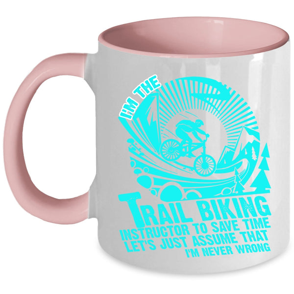 Awesome Instructor Coffee Mug, I'm The Trail Biking Instructor Accent Mug