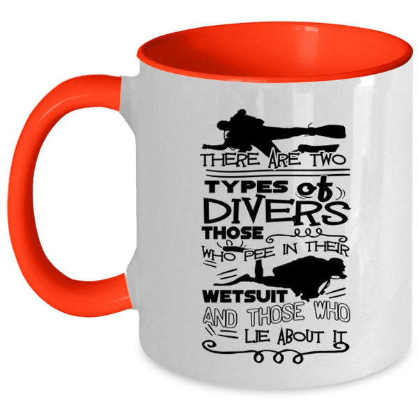 I Love Diving Coffee Mug, There Are Two Types Of Divers Accent Mug