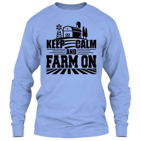 Keep Calm And Farm On T Shirt, Gift For Farmer T Shirt