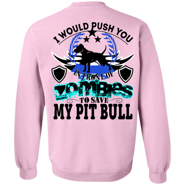 I Love Dogs T Shirt, Zombies To Save My Pit Bull Sweatshirt