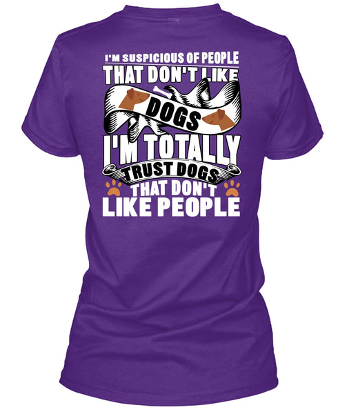 Don't Like Dogs T Shirt, I Love My Dog T Shirt