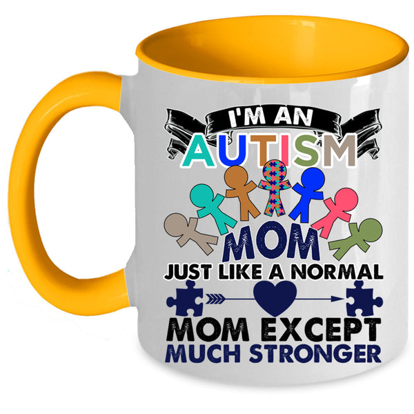 Cool Gift For Mom Coffee Mug, I'm An Autism Mom Accent Mug