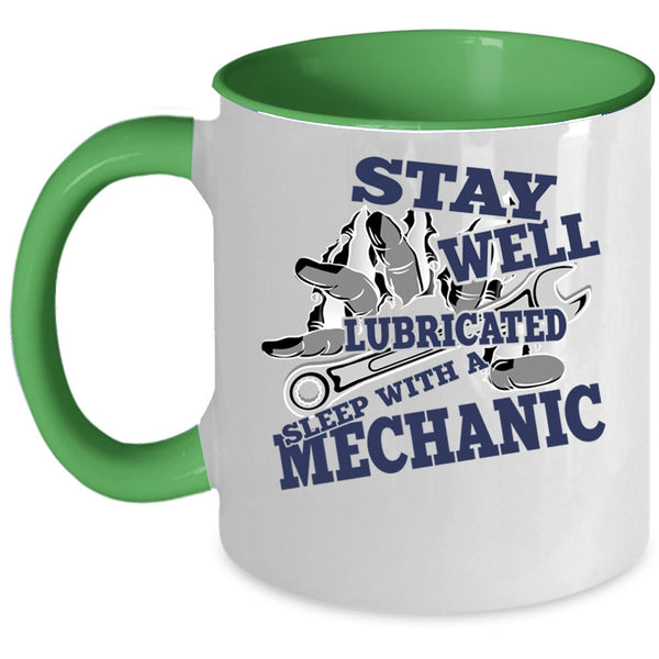 Cool Mechanic's Wife Coffee Mug, Sleep With A Mechanic Accent Mug
