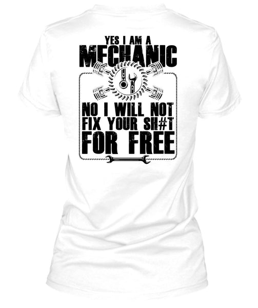 Yes I Am A Mechanic T Shirt, I Love Mechanic T Shirt