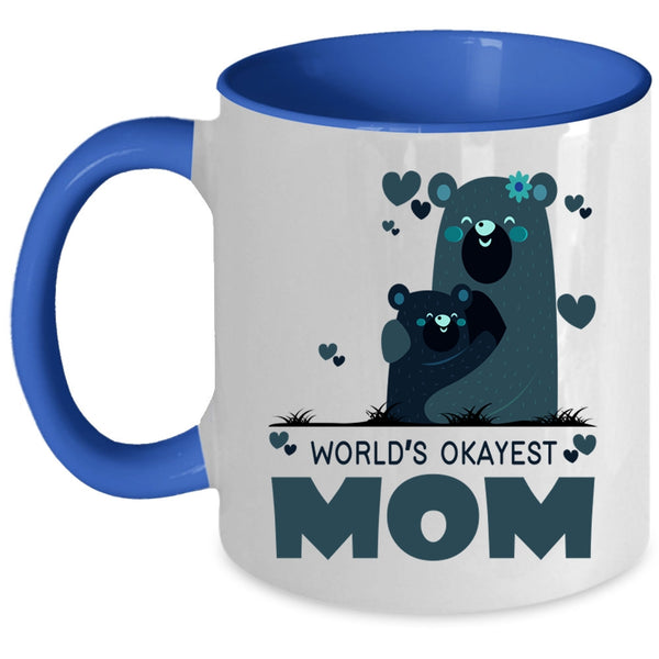 Cute Gift For Mom Coffee Mug, Best Mom Ever Accent Mug